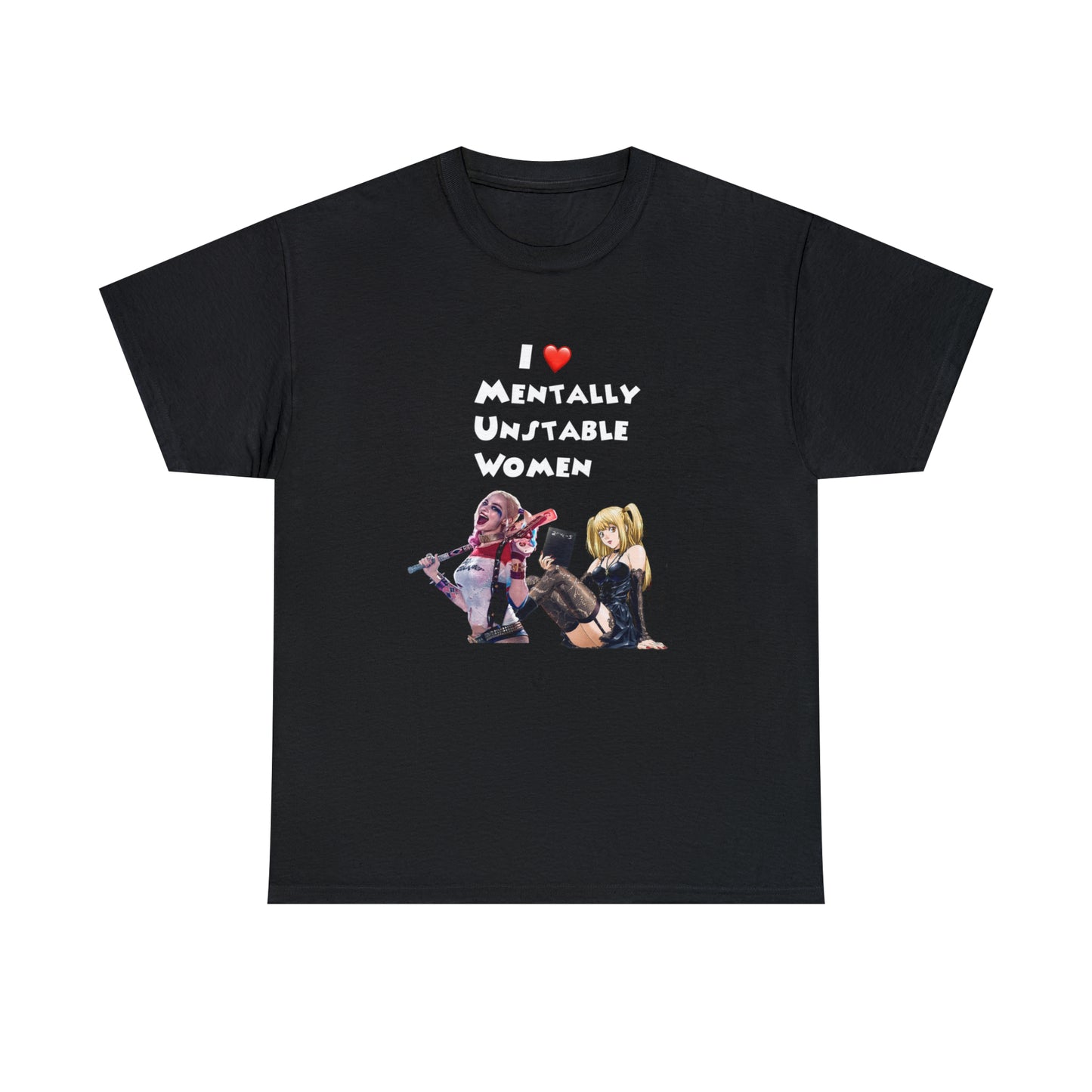 Mentally Unstable Tee