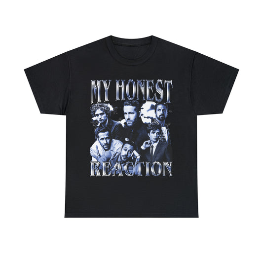 My Honest Reaction Tee