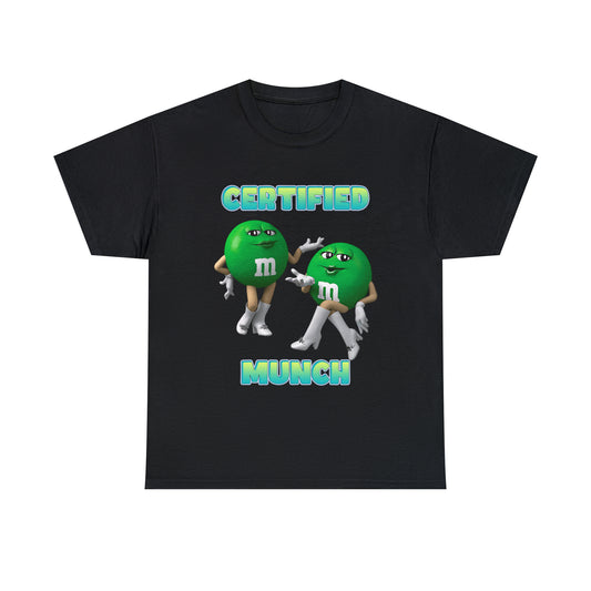 Certified Munch Tee