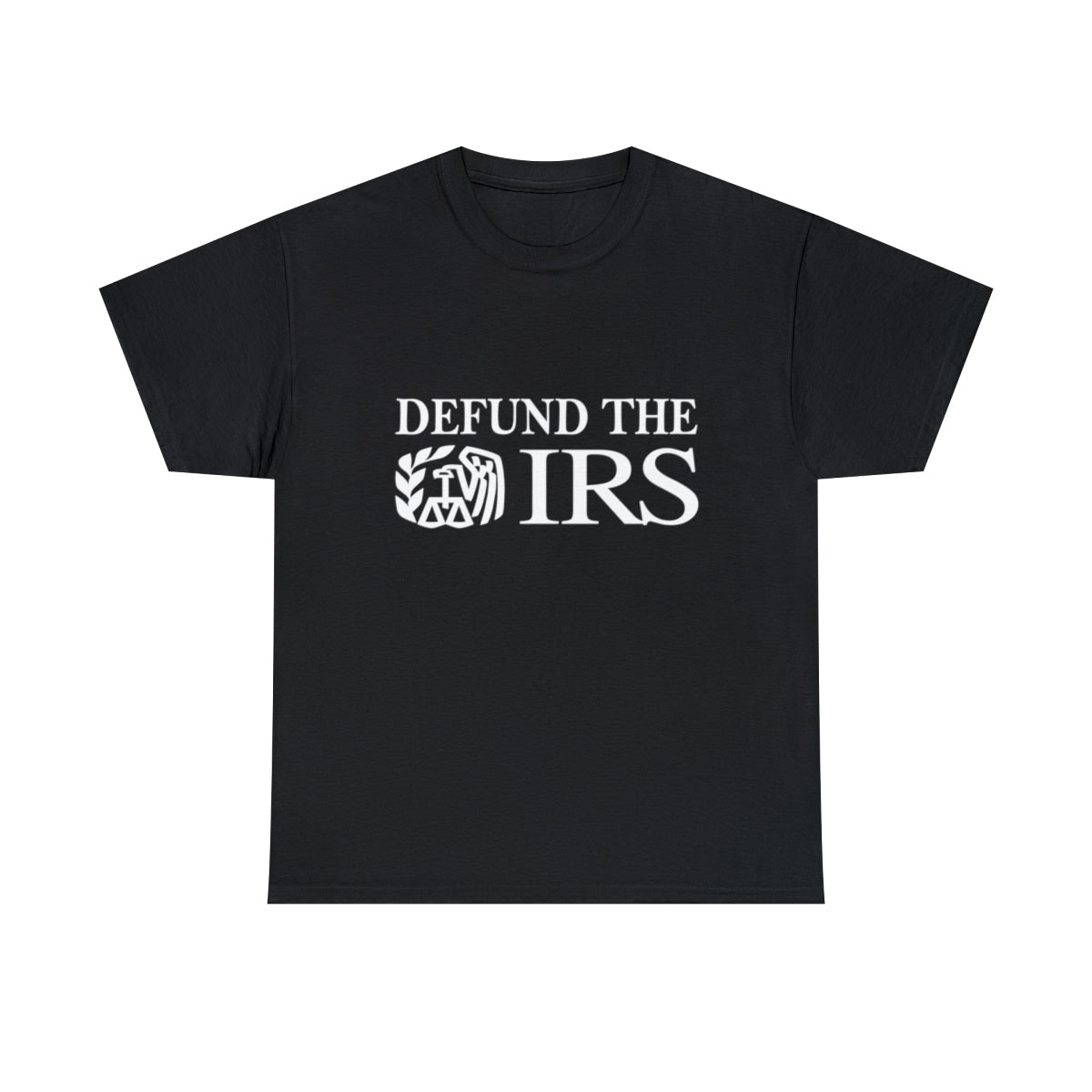 Defund The IRS Tee